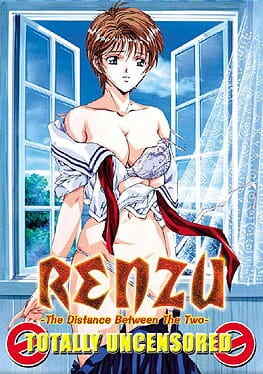 Renzu: The Distance Between the Two
