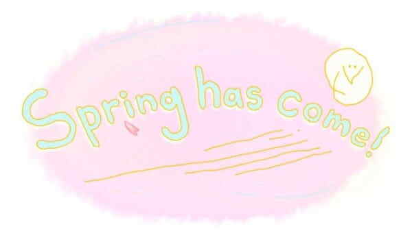 Spring has come!