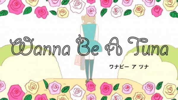 Wanna Be A Tuna